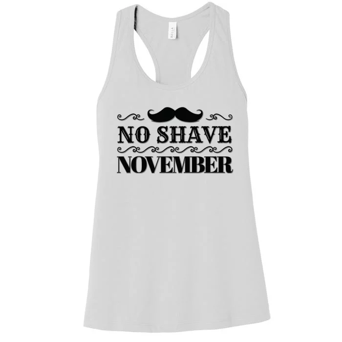 No Shave November Mustache Funny Women's Racerback Tank