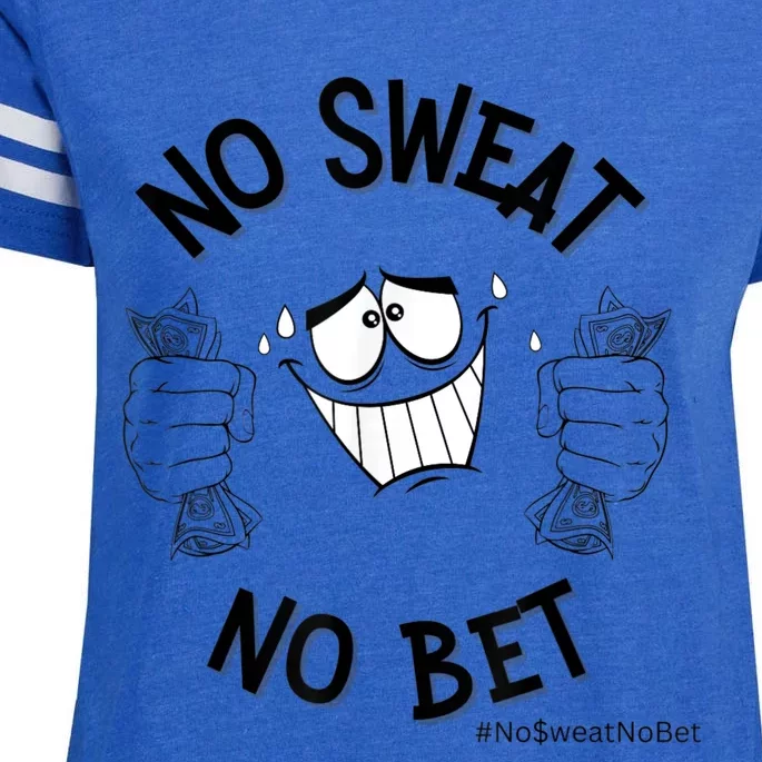 No Sweat No Bet Enza Ladies Jersey Football T-Shirt