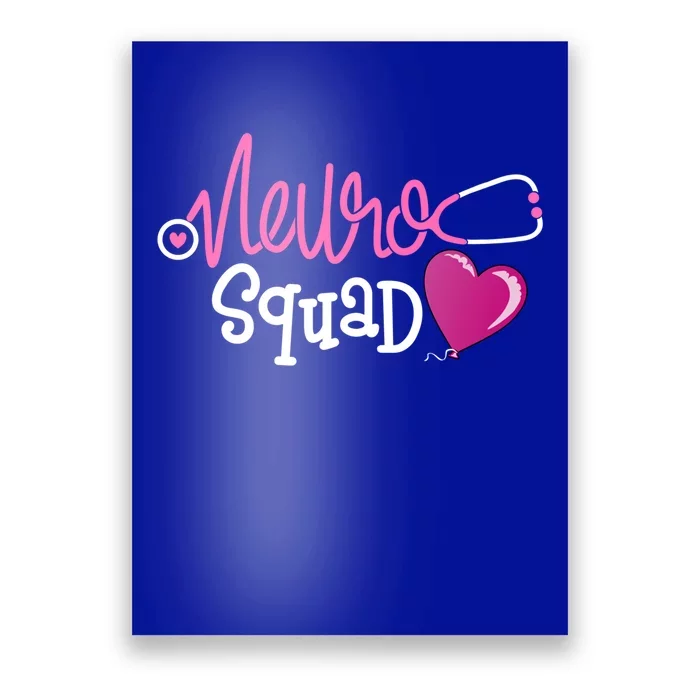 Neuro Squad Neuroscience Nurse Rn Neurologist Secretary Funny Gift Poster