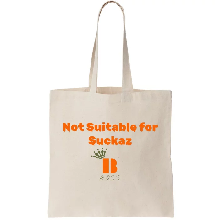 Not Suitable Tote Bag