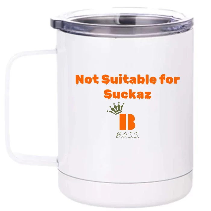 Not Suitable Front & Back 12oz Stainless Steel Tumbler Cup