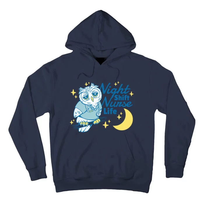 Night Shift Nurse Life Owl Tall Hoodie