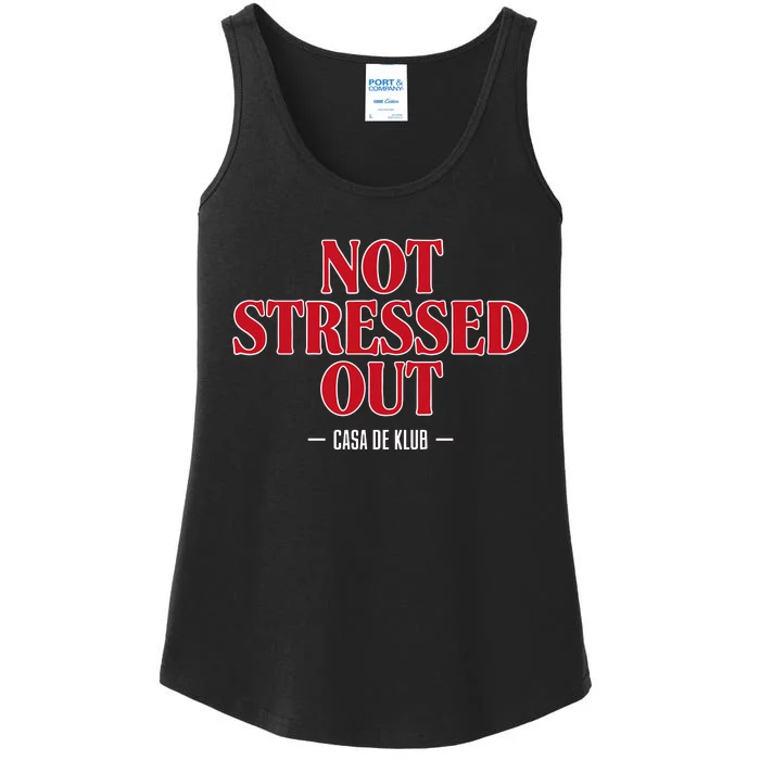 Not Stressed Out Casa De Klub Ladies Essential Tank