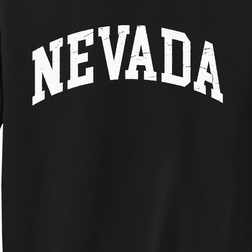 Nevada State Of Nevada Worn Design Classic Tall Sweatshirt