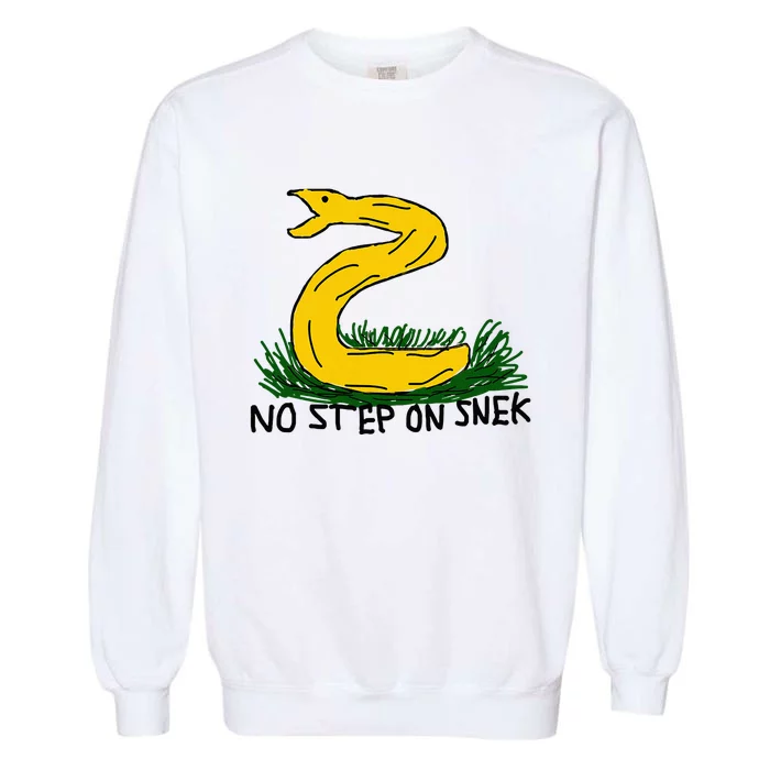 No Step On S.N.E.K Funny Bad Drawing Snake Parody Garment-Dyed Sweatshirt