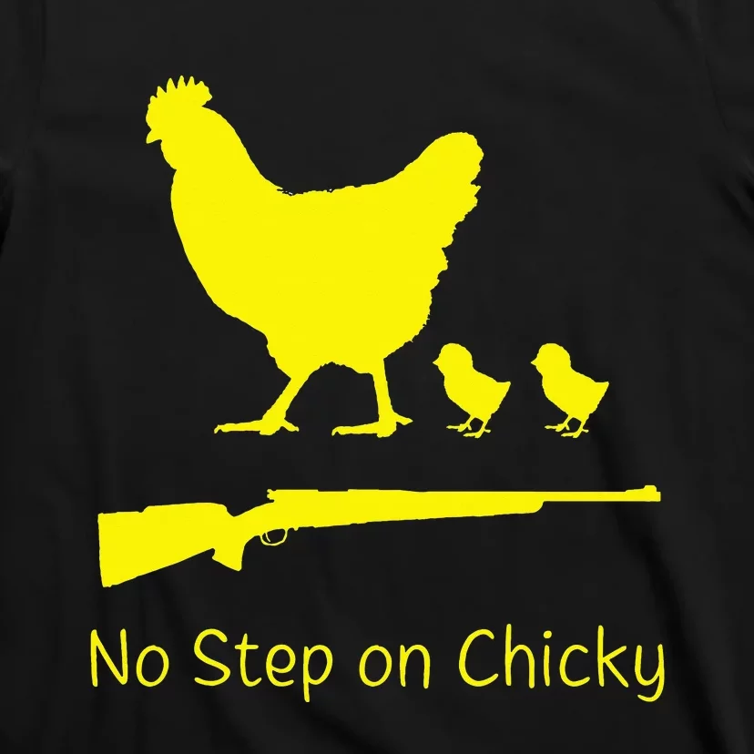 No Step On Chicky Libertarian Rifle Gadsden Flag Chicken Gun T-Shirt