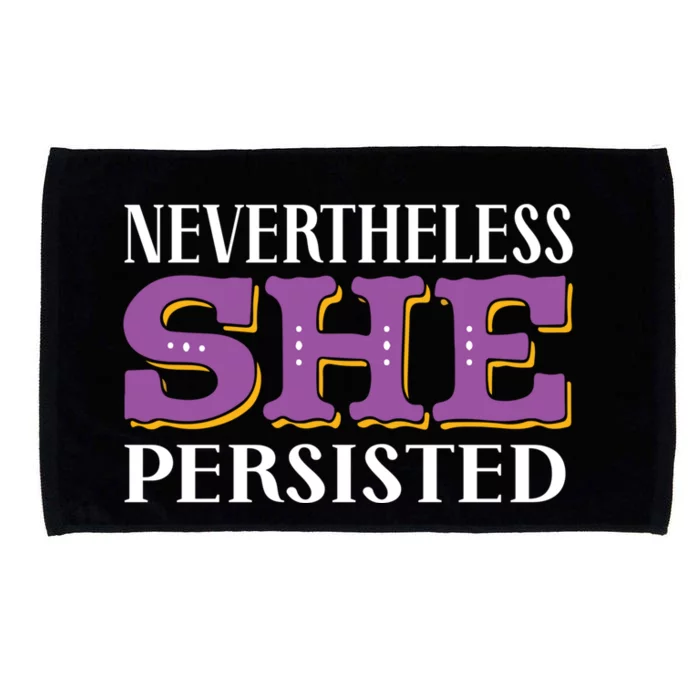 Nevertheless She Persisted Feminist Af Strong Gift Microfiber Hand Towel