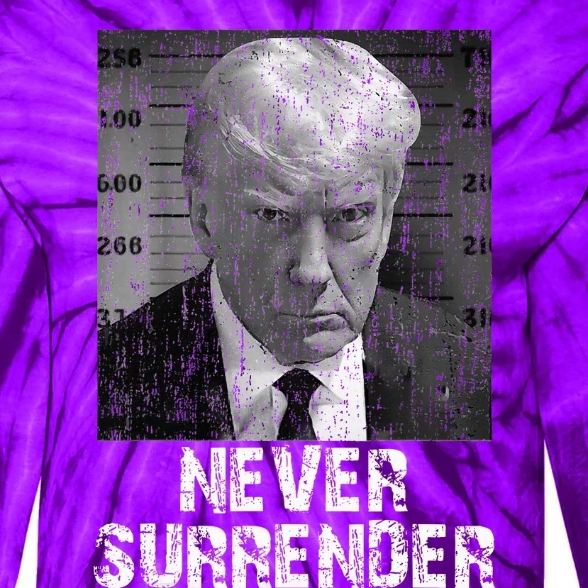 Never Surrender Pro Trump Tie-Dye Long Sleeve Shirt