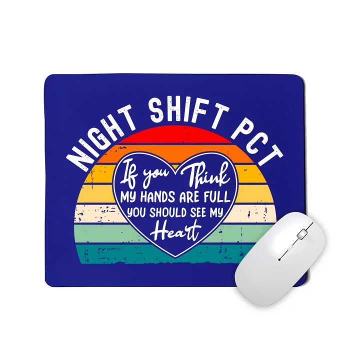 Night Shift Patient Care Tech Technician Appreciation Gift Mousepad