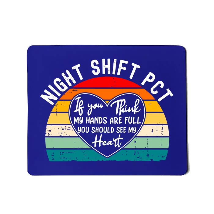 Night Shift Patient Care Tech Technician Appreciation Gift Mousepad