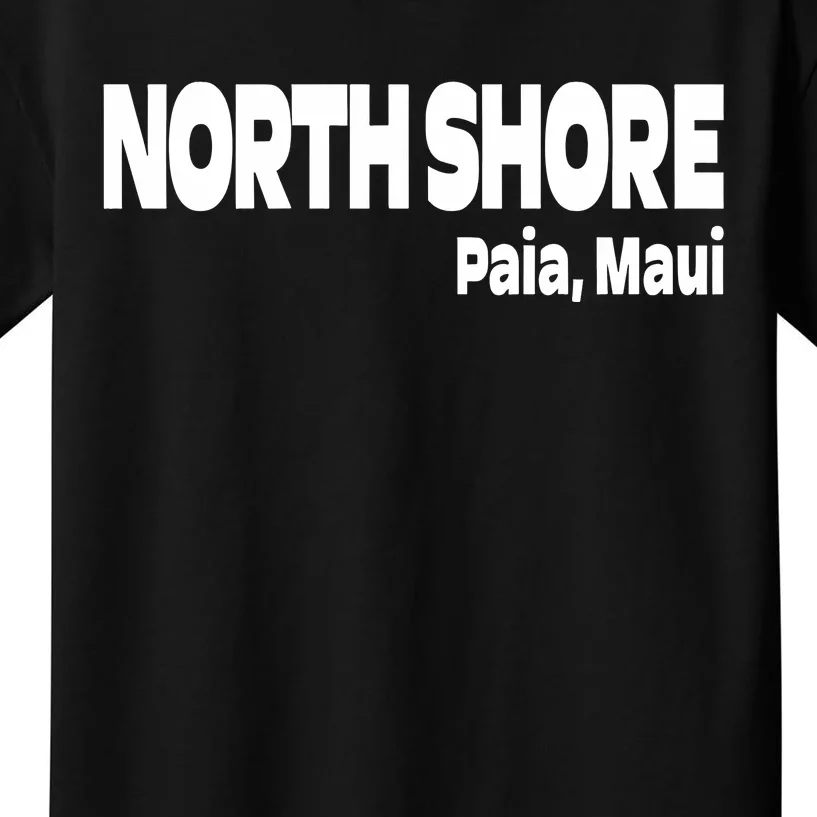 North Shore Paia Maui Kids T-Shirt