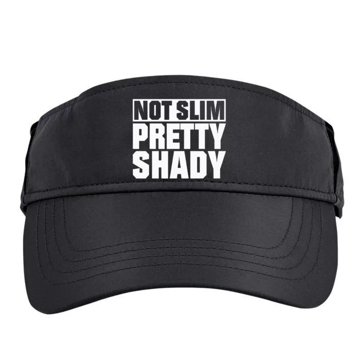 Not Slim Pretty Shady Adult Drive Performance Visor