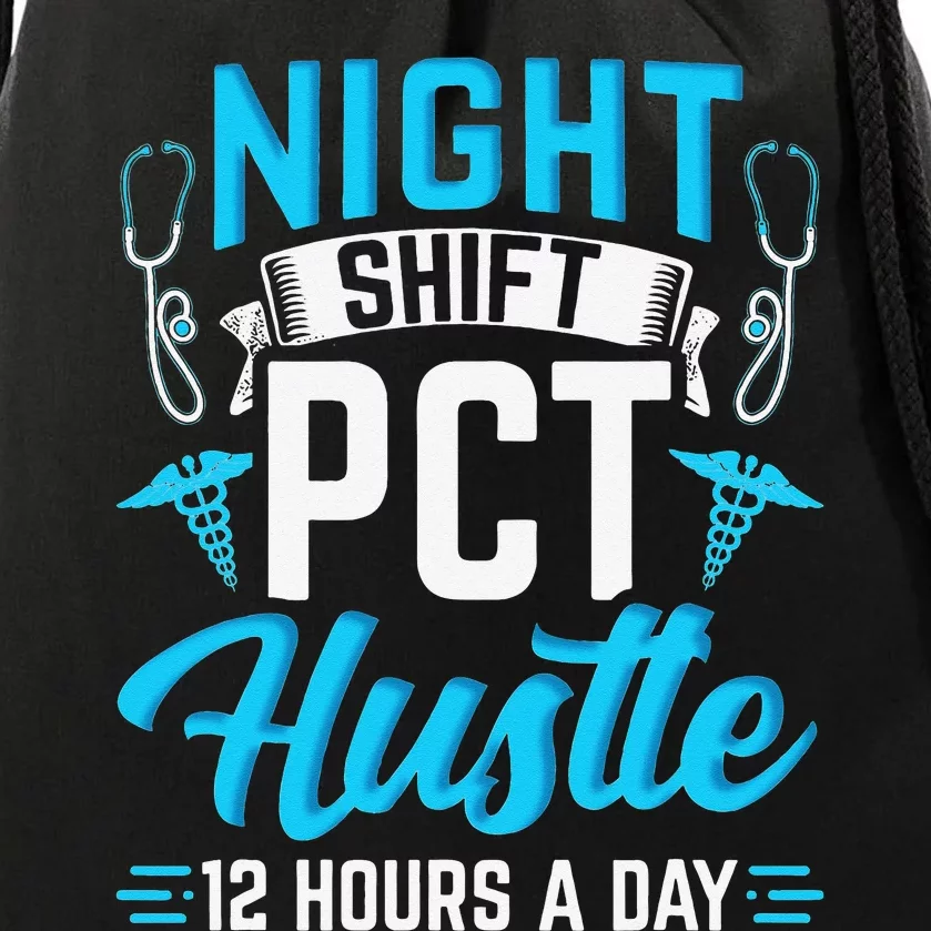 Night Shift PCT Patient Care Technician Drawstring Bag