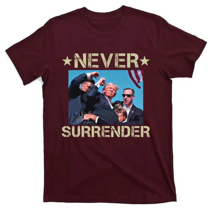 Never Surrender Pro Trump Trending Now Trump Shooter Chinese At Pennsylvania T-Shirt