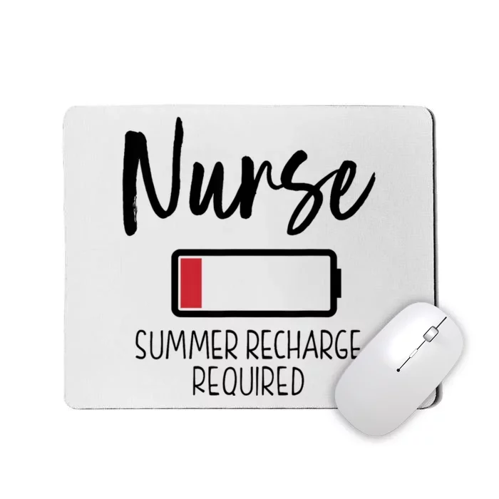 Nurse Summer Recharge Required Funny Mousepad