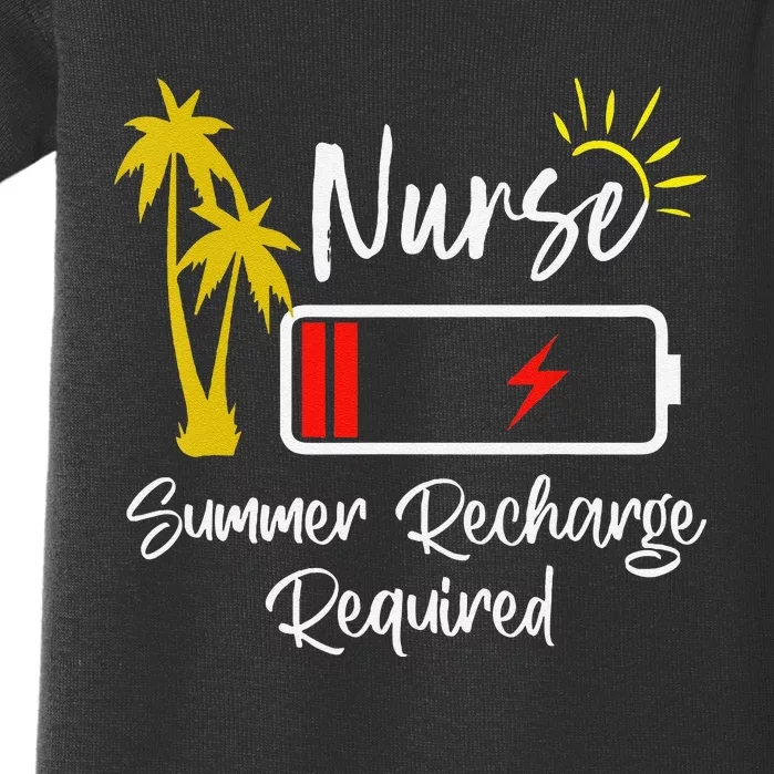 Nurse Summer Recharge Required Last day School Nurses Baby Bodysuit