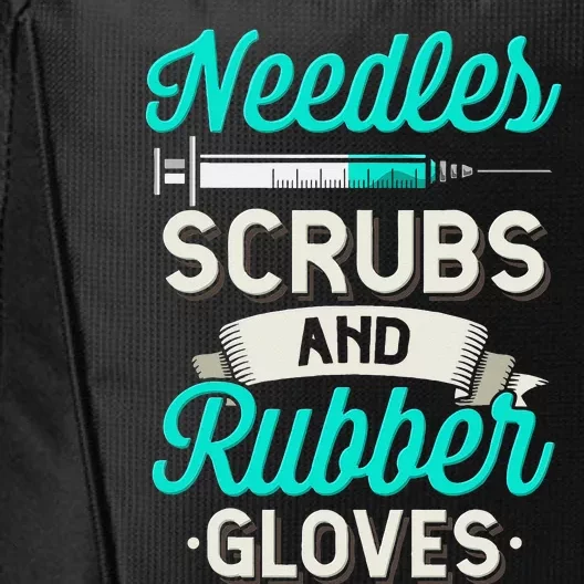 Needles Scrubs & Rubber Gloves Funny RN Phlebotomy Nurse City Backpack