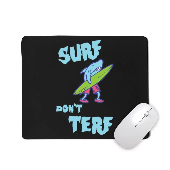 Niko Stratis Surf Dont Terf Mousepad