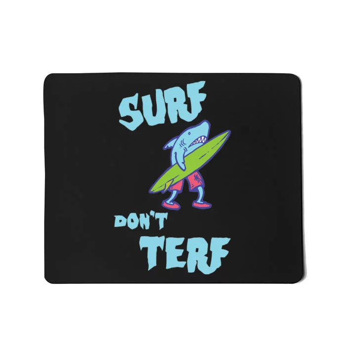 Niko Stratis Surf Dont Terf Mousepad