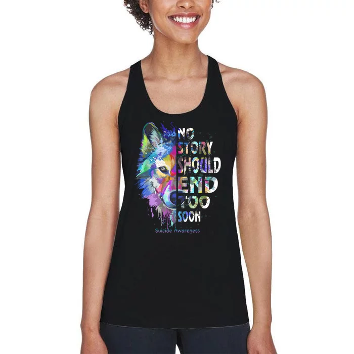 No Story Should End Too Soon Suicide Awareness Teal Wolf Women's Racerback Tank