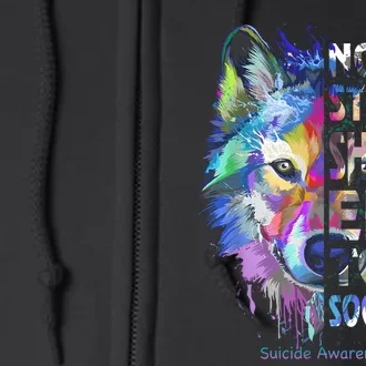 No Story Should End Too Soon Suicide Awareness Teal Wolf Full Zip Hoodie