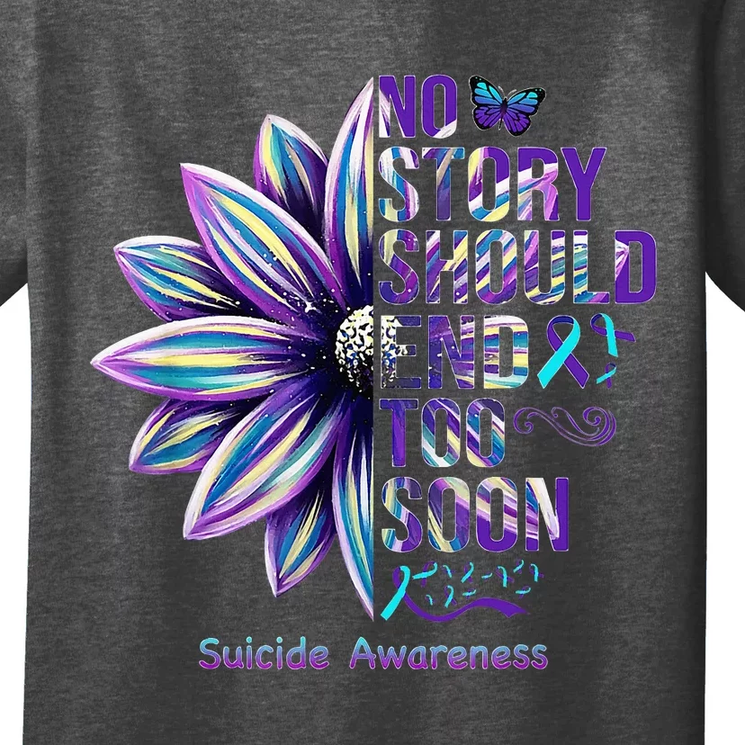 No Story Should End Too Soon Suicide Prevention Awareness T-Shirt