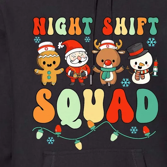 Night Shift Squad Gingerbread Santa Reindeer Snowman Xmas Premium Hoodie