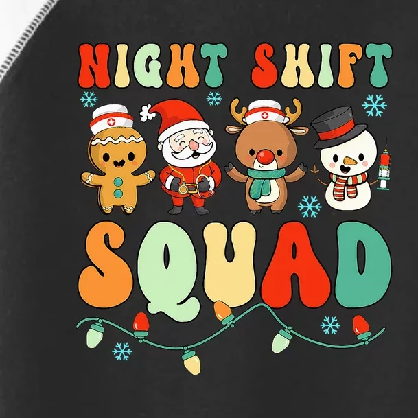 Night Shift Squad Gingerbread Santa Reindeer Snowman Xmas Toddler Fine Jersey T-Shirt