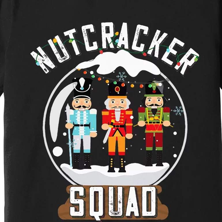 Nutcracker Squad Snow Globe Funny Christmas Ballet Dance Premium T-Shirt