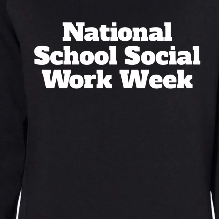 National School Social Work Week Gift Womens California Wash Sweatshirt