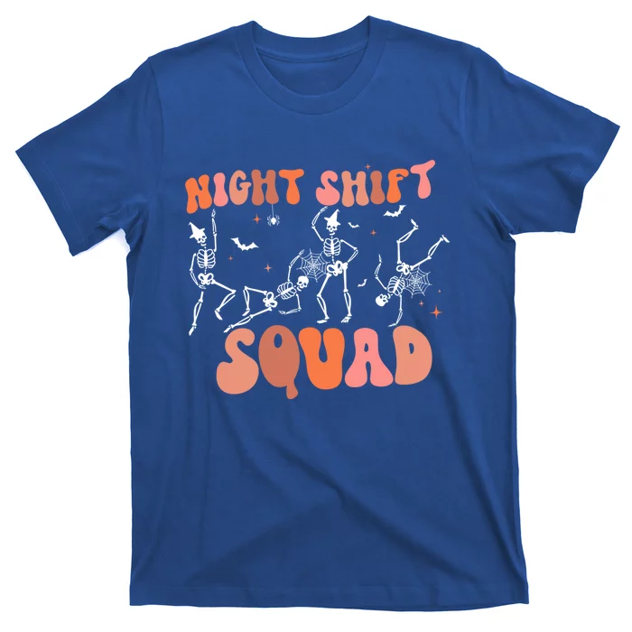 Night Shift Squad Dancing Skeleton Nurse Halloween Boo Crew Funny Gift T-Shirt