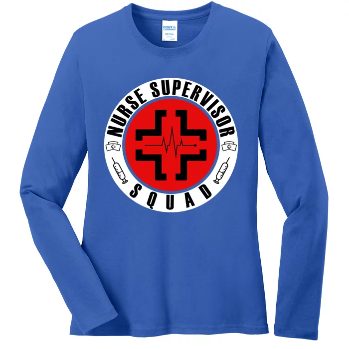 Nurse Supervisor Squad Fun Nursing Supervisor Meaningful Gift Ladies Long Sleeve Shirt