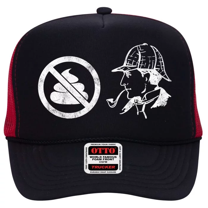 No Shit Sherlock High Crown Mesh Trucker Hat