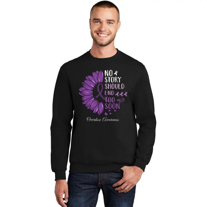 No Story Should End Too Soon Overdose Purple Ribbon Sweatshirt