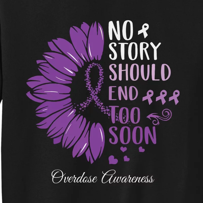 No Story Should End Too Soon Overdose Purple Ribbon Sweatshirt