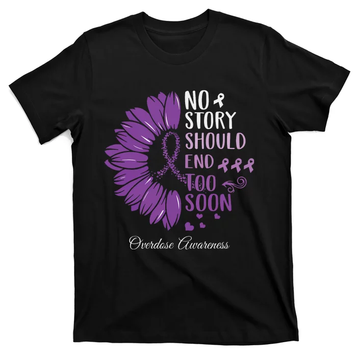 No Story Should End Too Soon Overdose Purple Ribbon T-Shirt