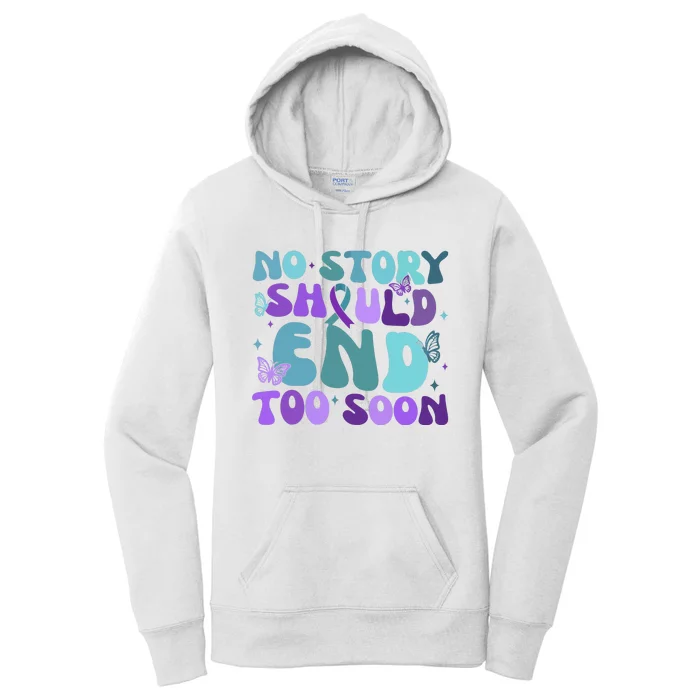 No Story Should End Too Soon Women's Pullover Hoodie