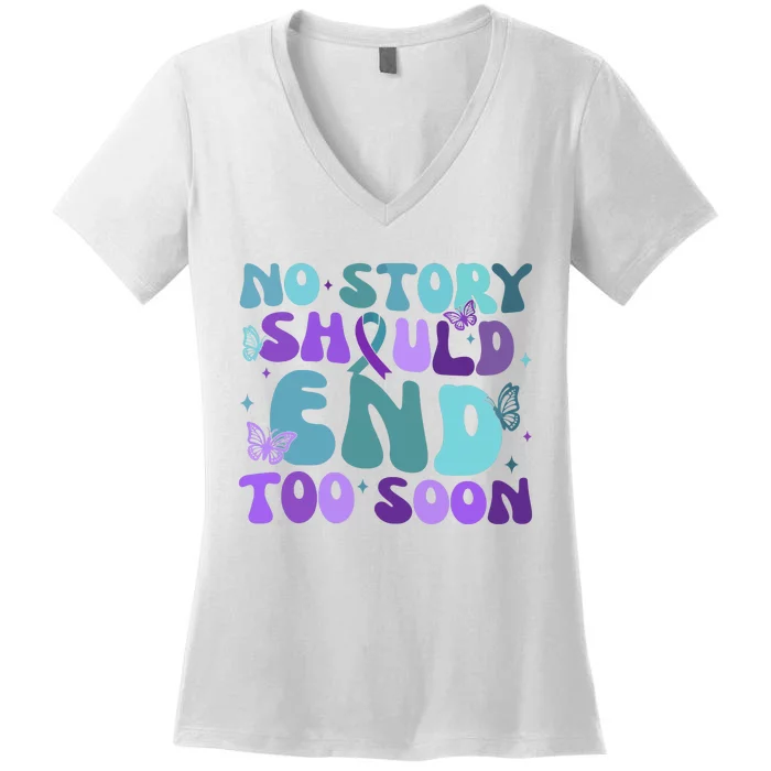 No Story Should End Too Soon Women's V-Neck T-Shirt