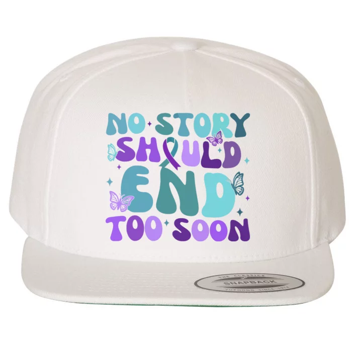 No Story Should End Too Soon Wool Snapback Cap