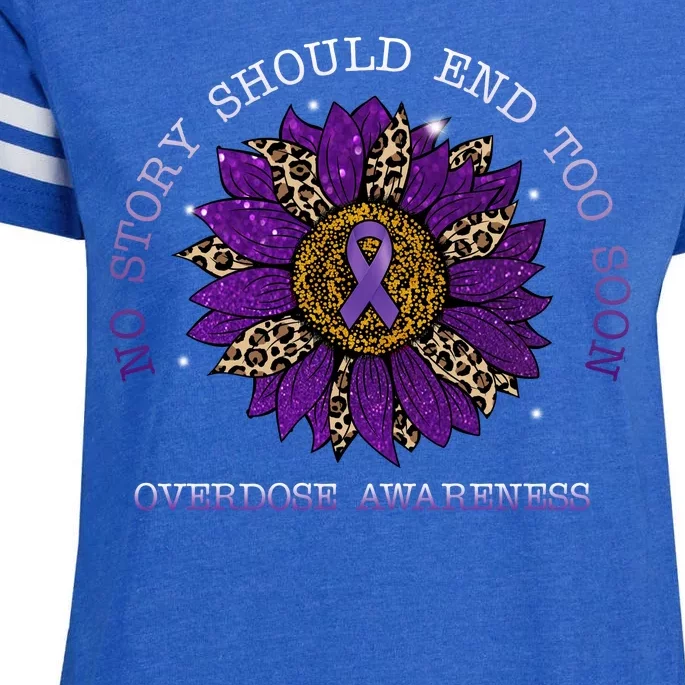 No Story Should End Too Soon Overdose Awareness Sunflower Ribbon Enza Ladies Jersey Football T-Shirt