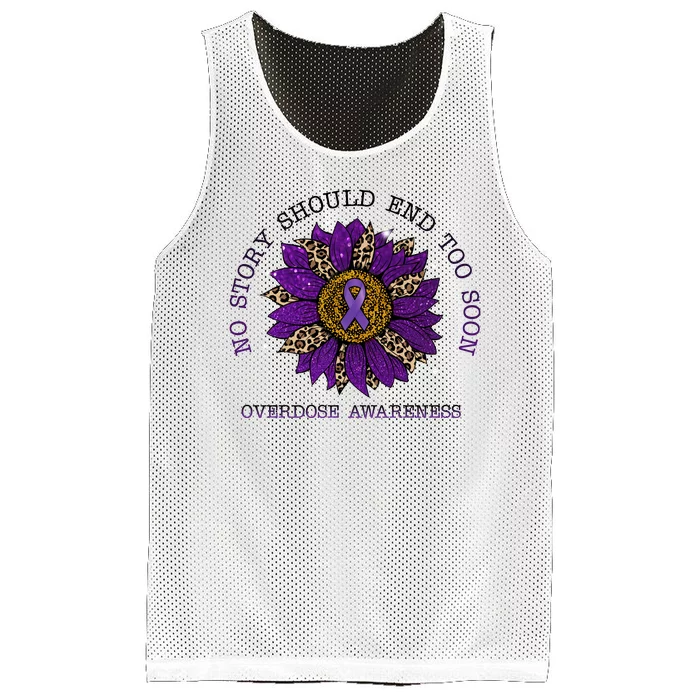 No Story Should End Too Soon Overdose Awareness Sunflower Ribbon Mesh Reversible Basketball Jersey Tank