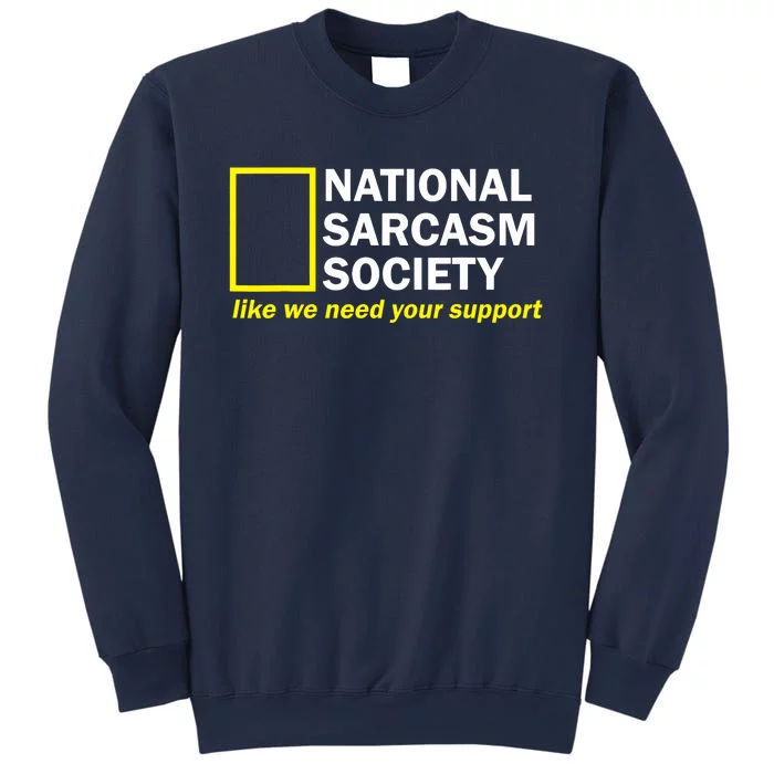 National Sarcastic Society Sweatshirt