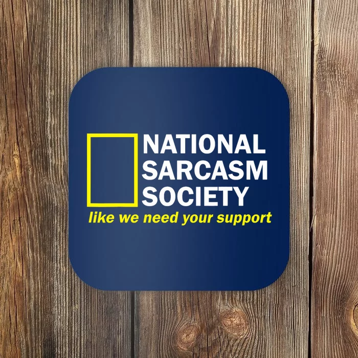 National Sarcastic Society Coaster