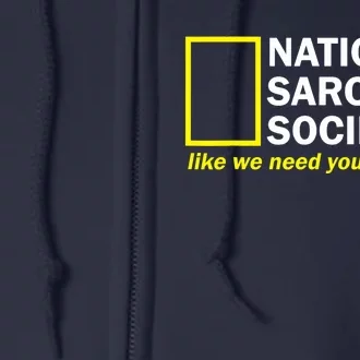 National Sarcastic Society Full Zip Hoodie