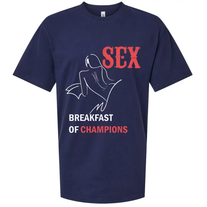 Naughty Saying Sex Breakfast Of Champions Sueded Cloud Jersey T-Shirt