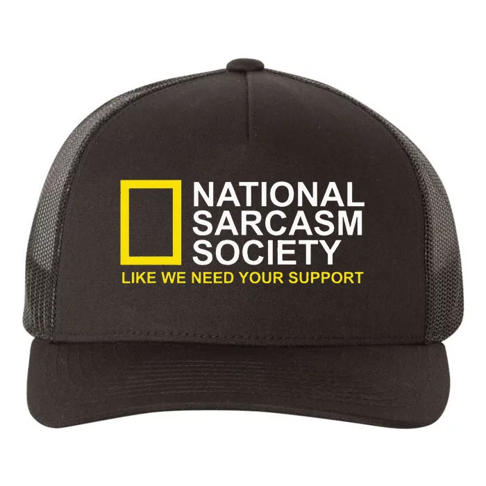 National Sarcasm Society Satirical Parody Design Men & Women Yupoong Adult 5-Panel Trucker Hat