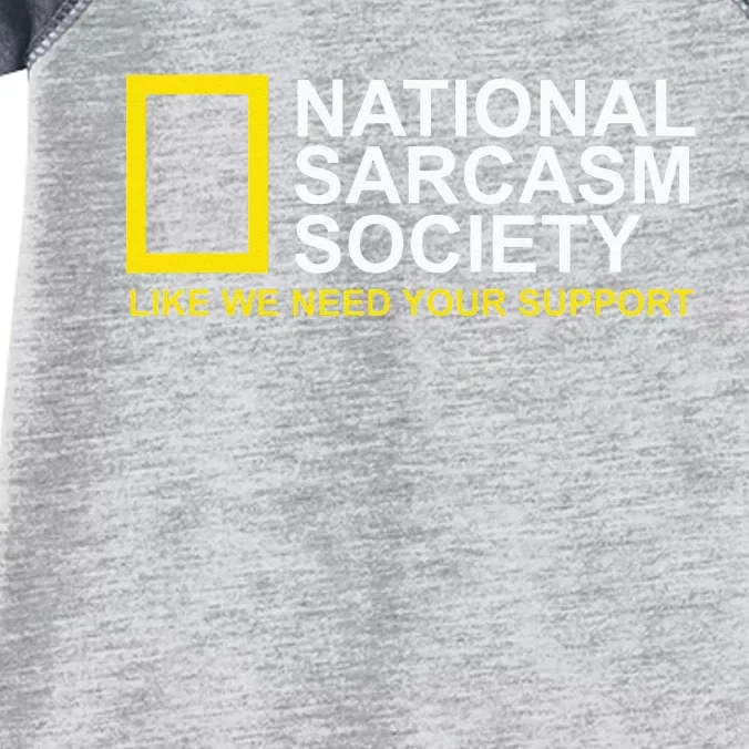 National Sarcasm Society Satirical Parody Design Men & Women Infant Baby Jersey Bodysuit