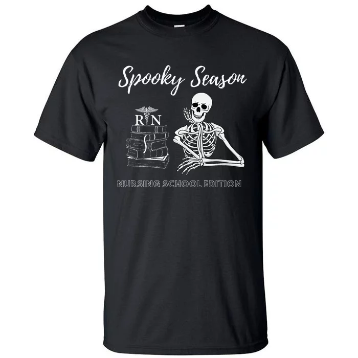 Nursing School Student Halloween Skeleton Tall T-Shirt