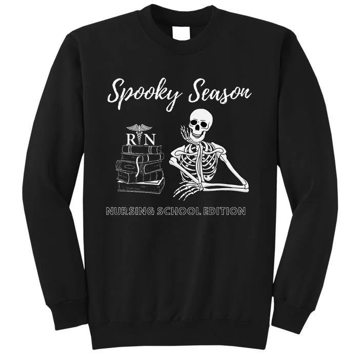 Nursing School Student Halloween Skeleton Tall Sweatshirt