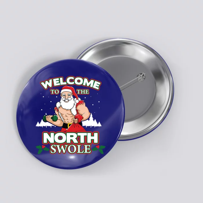 North Swole Santa Claus Weight Lifting Christmas Gym Workout Gift Button